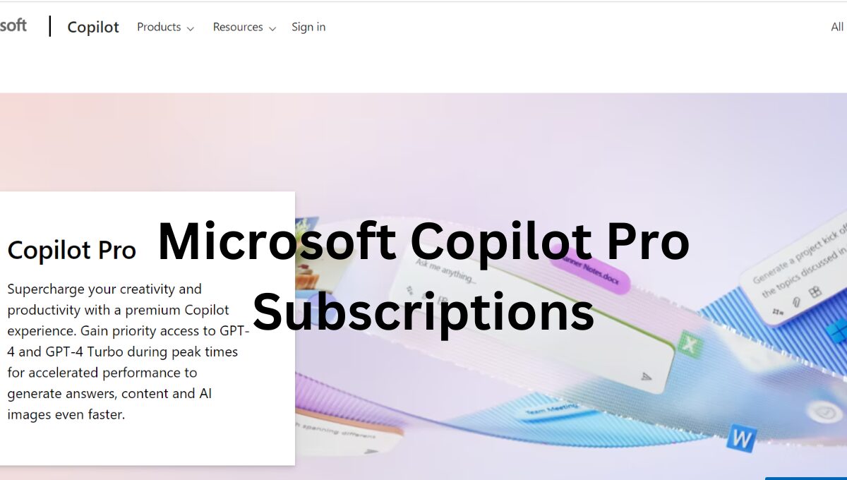 Microsoft Copilot Pro Subscriptions